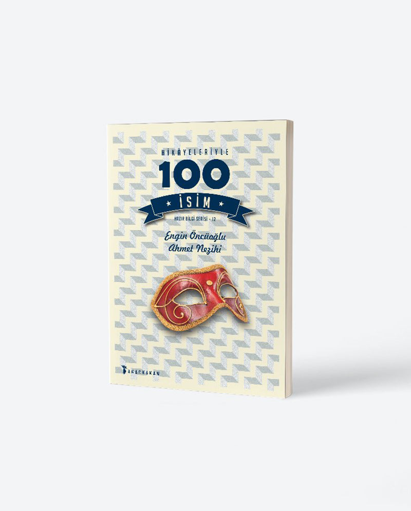 Hikâyeleriyle 100 İsim HASARLI