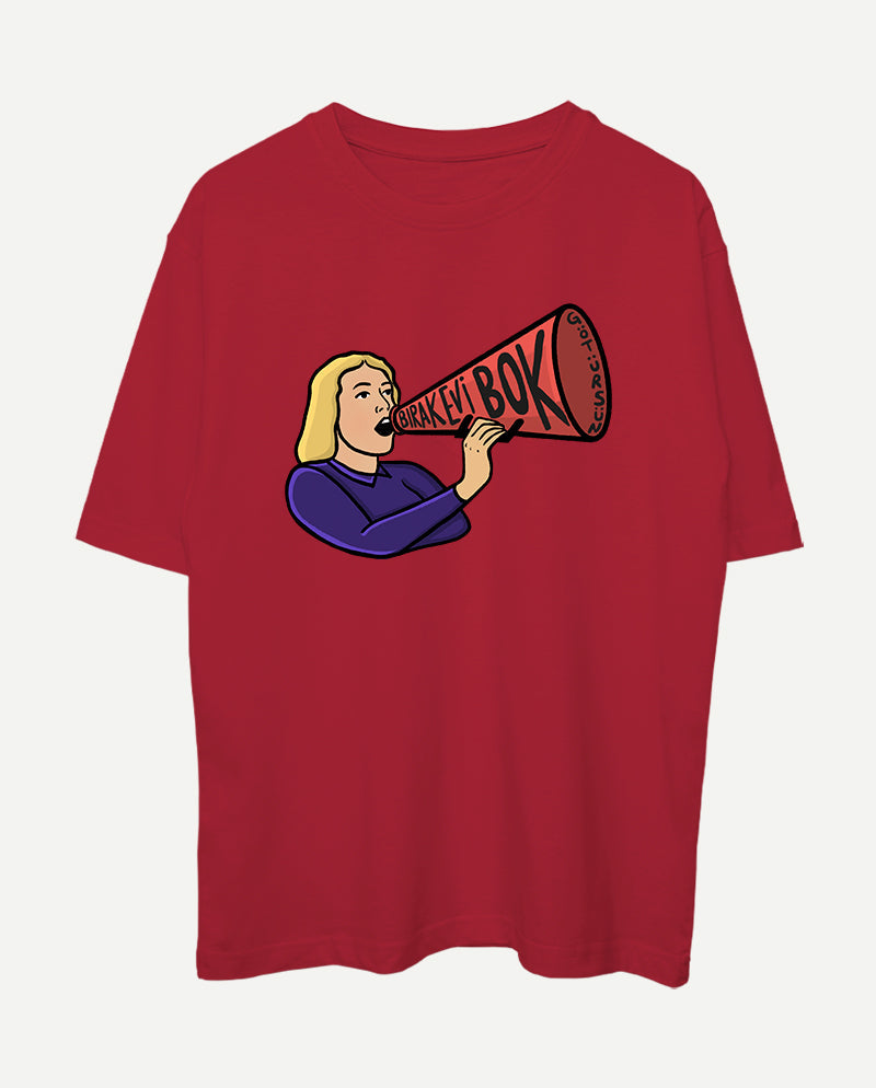 Bırak Evi Bok Götürsün Oversize Tişört