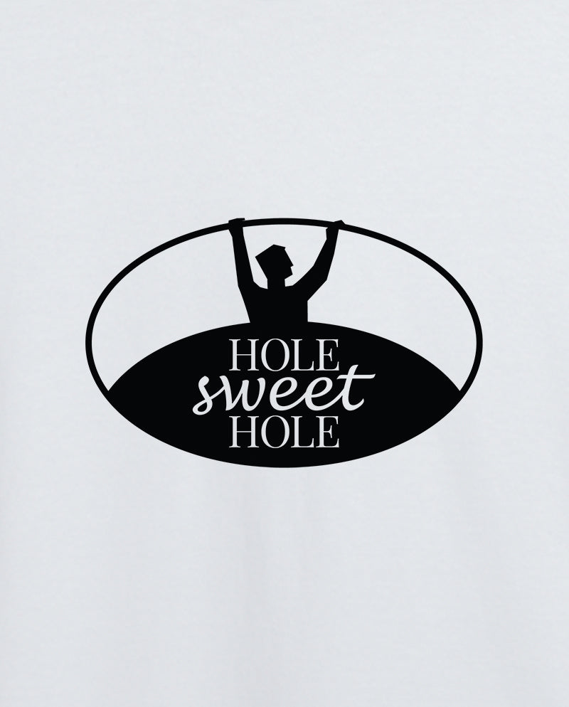 Hole sweet hole Erkek Tişört