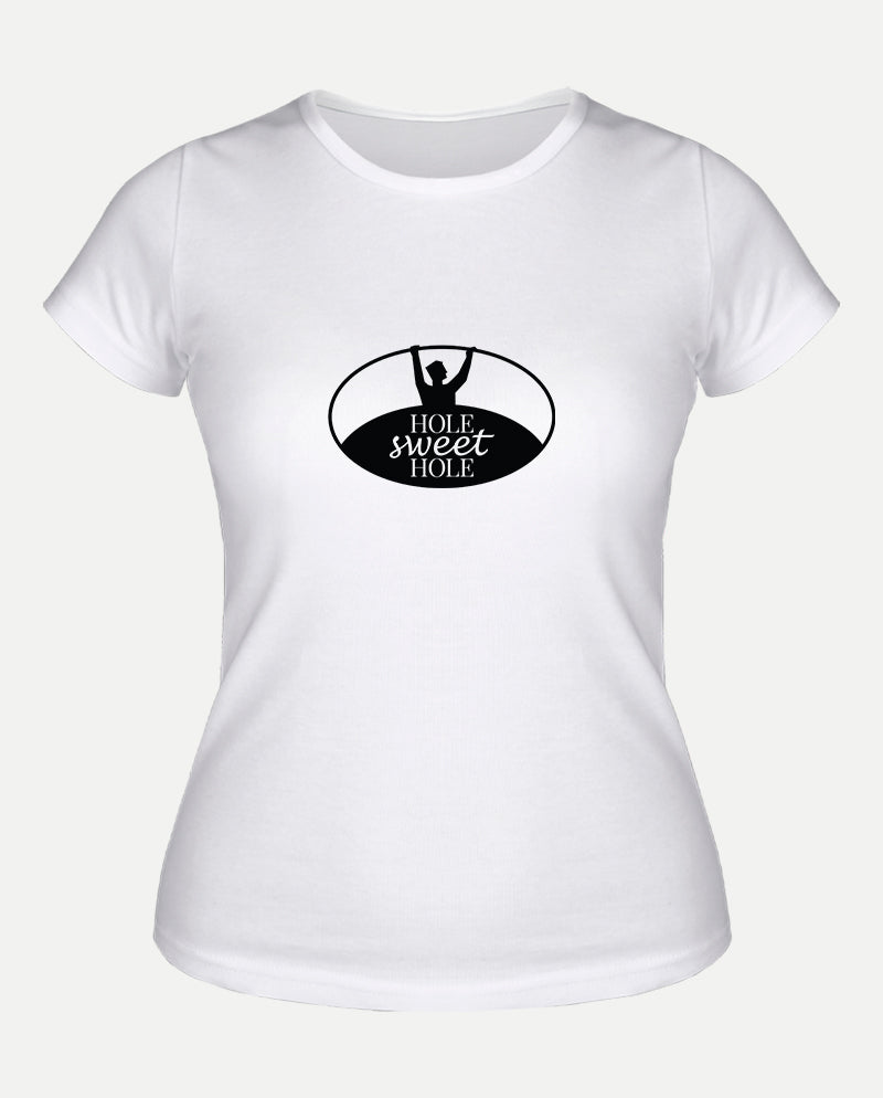 Hole sweet hole Kadın Tişört