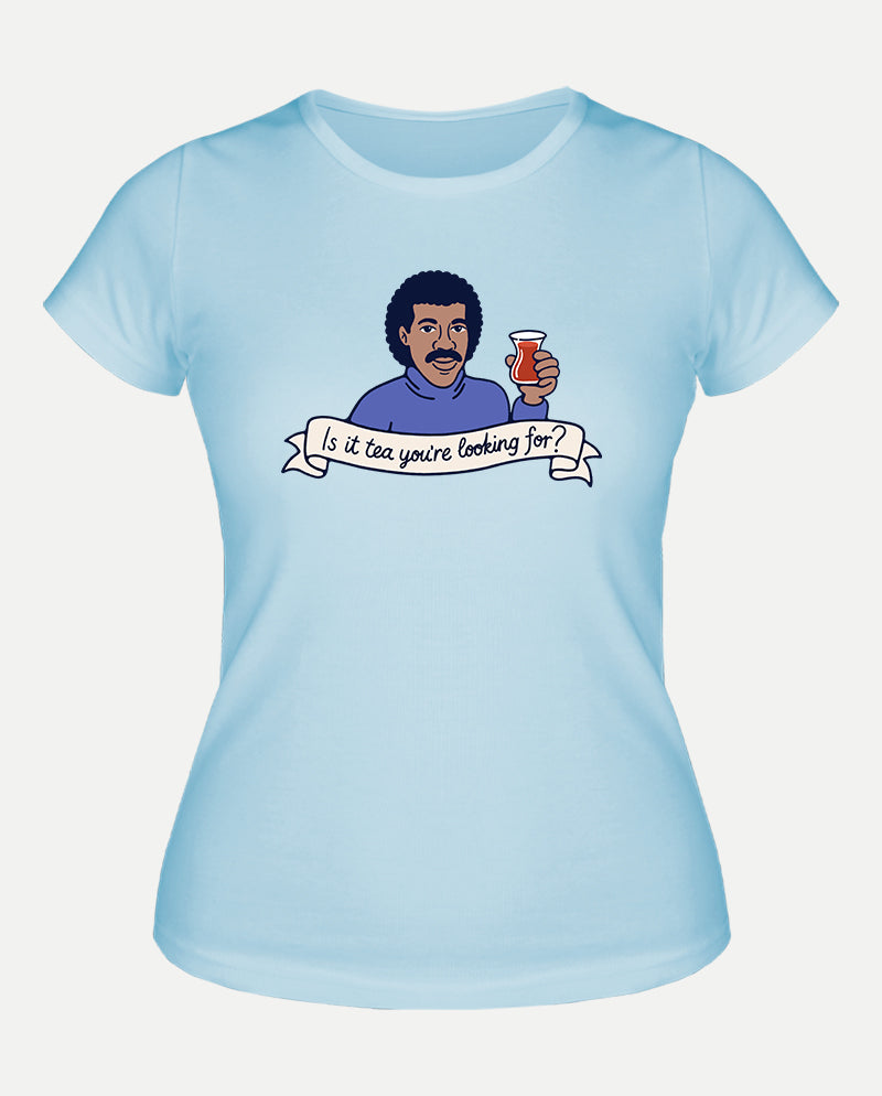 Is it tea you’re looking for? Kadın Tişört