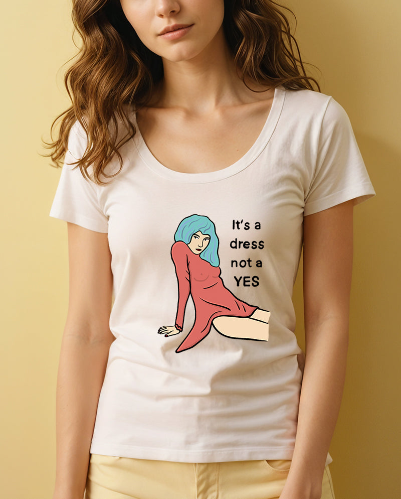 It’s a dress, not a yes Geniş Yaka Tişört