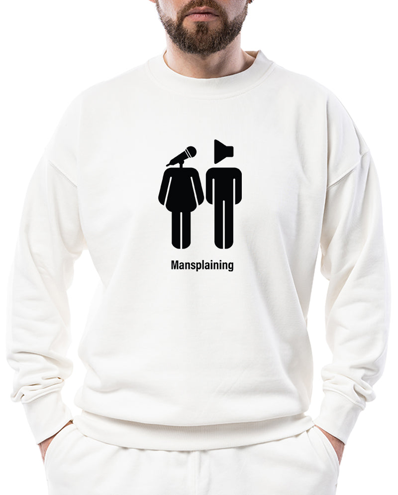 Mansplaining Sweatshirt