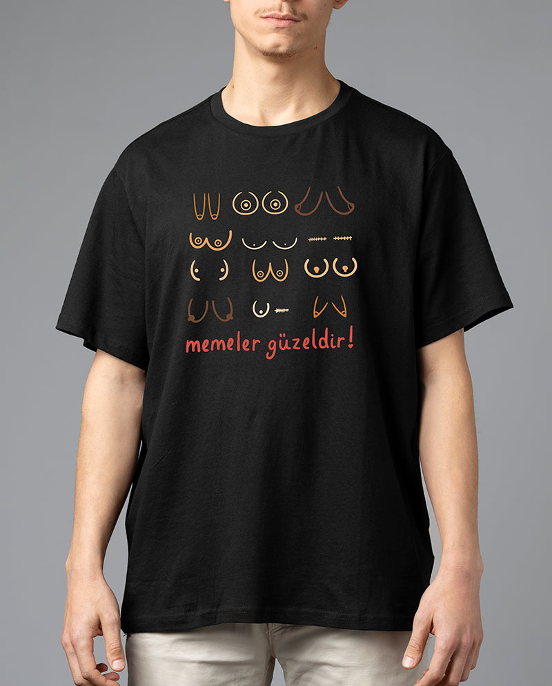 Memeler Güzeldir! Erkek Tişört