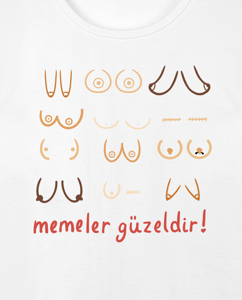 Memeler Güzeldir! Geniş Yaka Tişört