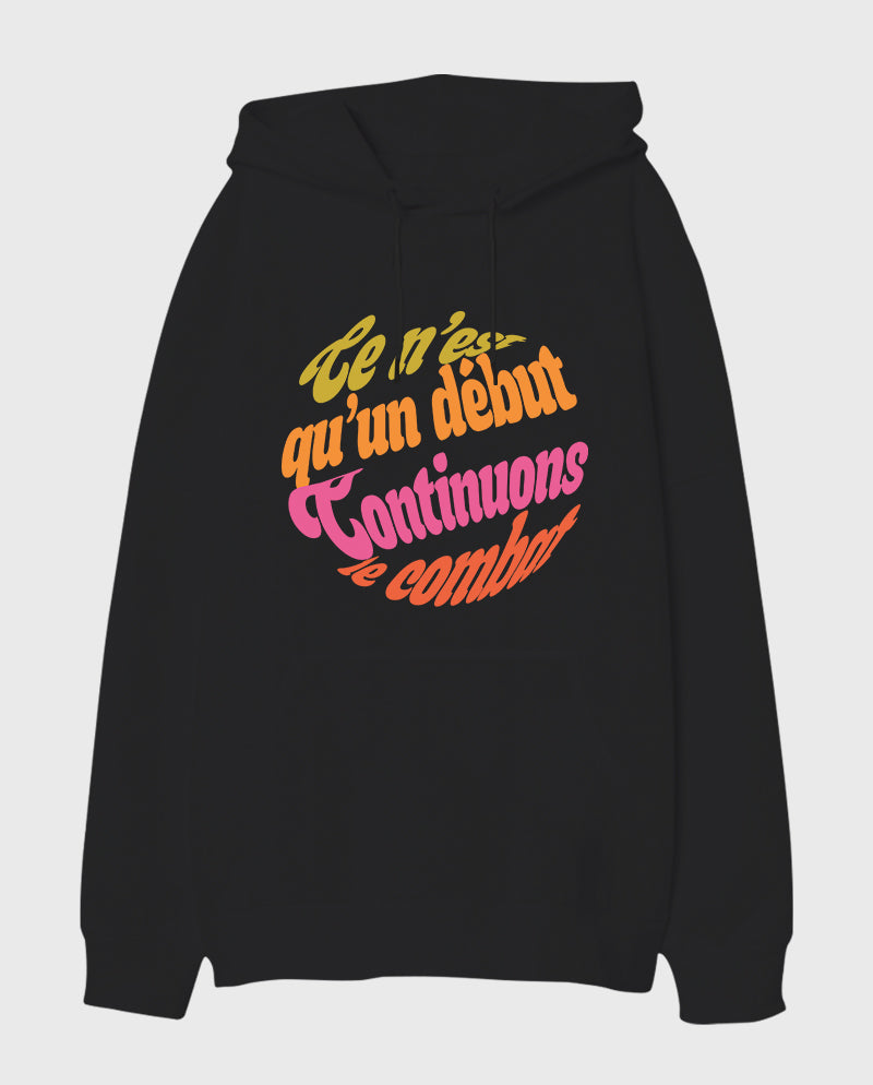 Mücadeleye devam Oversize Unisex Kapüşonlu Sweatshirt