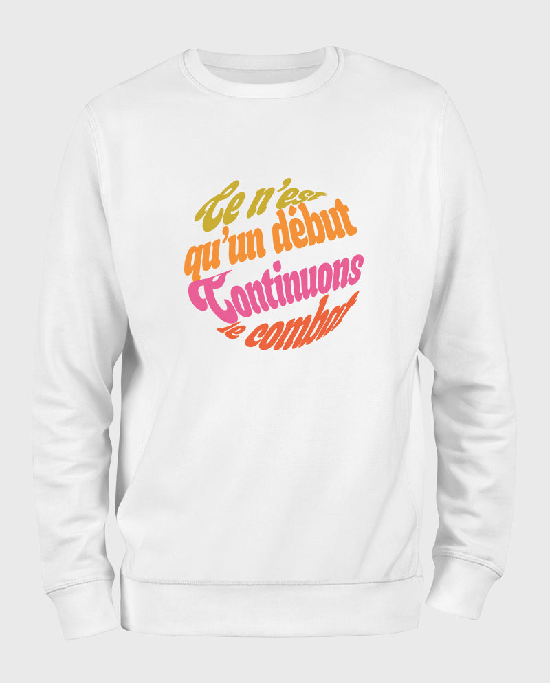 Mücadeleye devam Sweatshirt