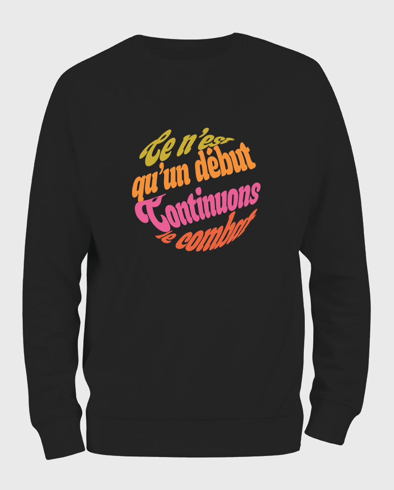 Mücadeleye devam Sweatshirt