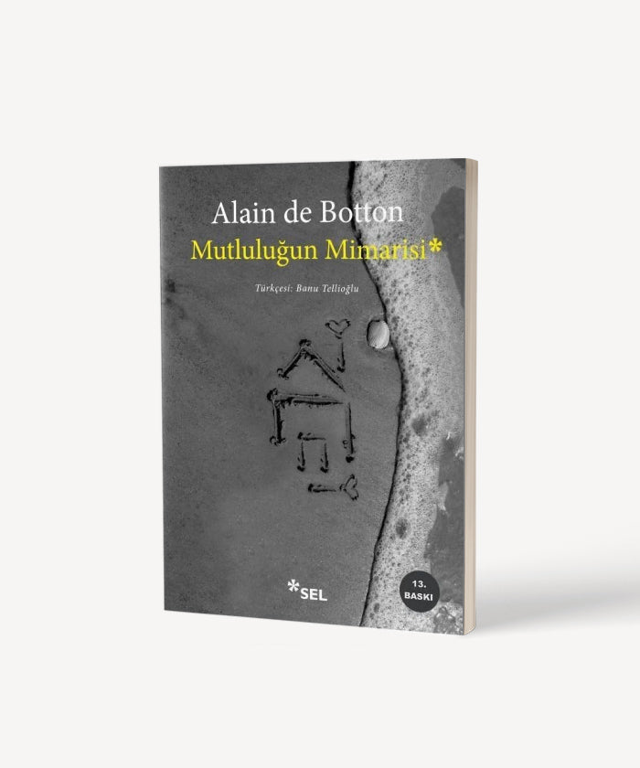 Mutluluğun Mimarisi