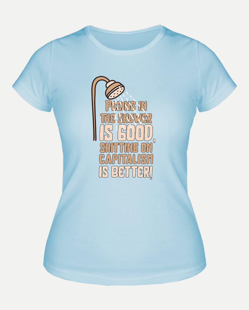 Sh*tting on capitalism Kadın Tişört