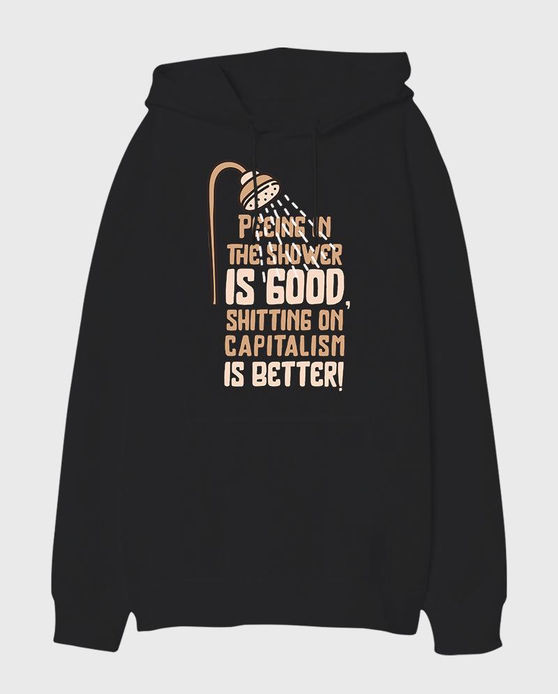 Sh*tting on capitalism Oversize Unisex Kapüşonlu Sweatshirt