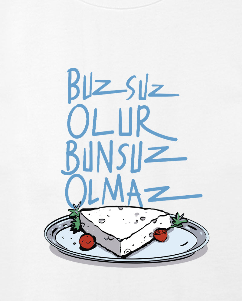 Buzsuz Olur, Bunsuz Olmaz Geniş Yaka Tişört