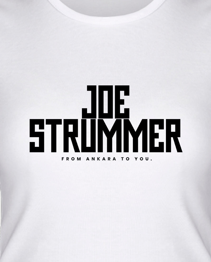 Joe Strummer From Ankara to You Kadın Tişört