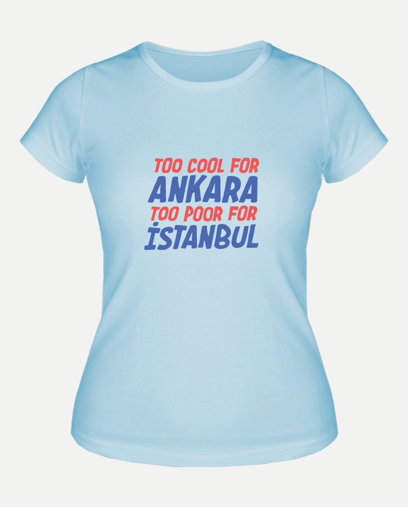 Too cool Kadın Tişört