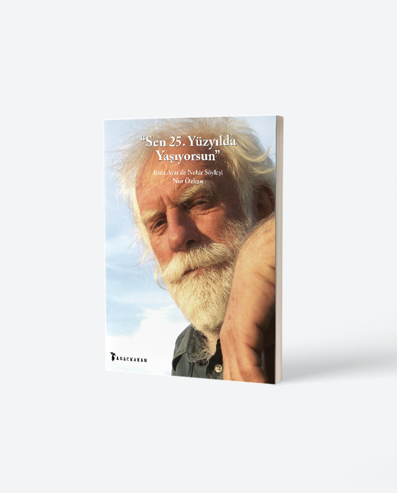 Sen 25. Yüzyılda Yaşıyorsun Enis Ayar ile Nehir Söyleşi