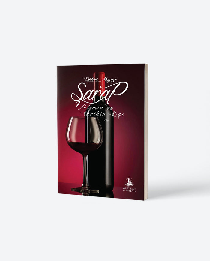 Şarap İklimin Ve Tarihin Kızı