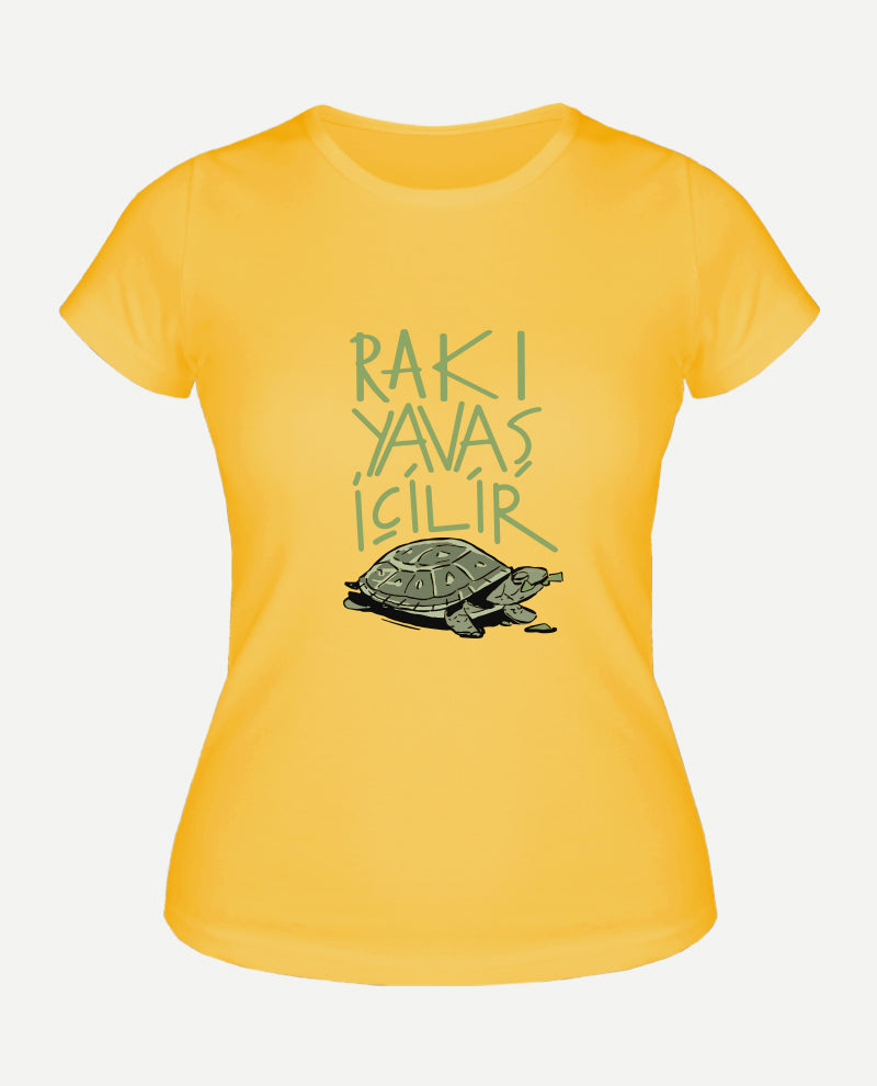 Rakı Yavaş İçilir Kadın Tişört