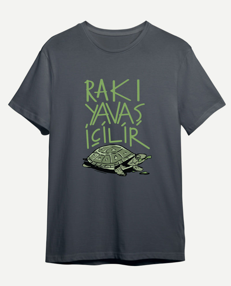 Rakı Yavaş İçilir Erkek Tişört