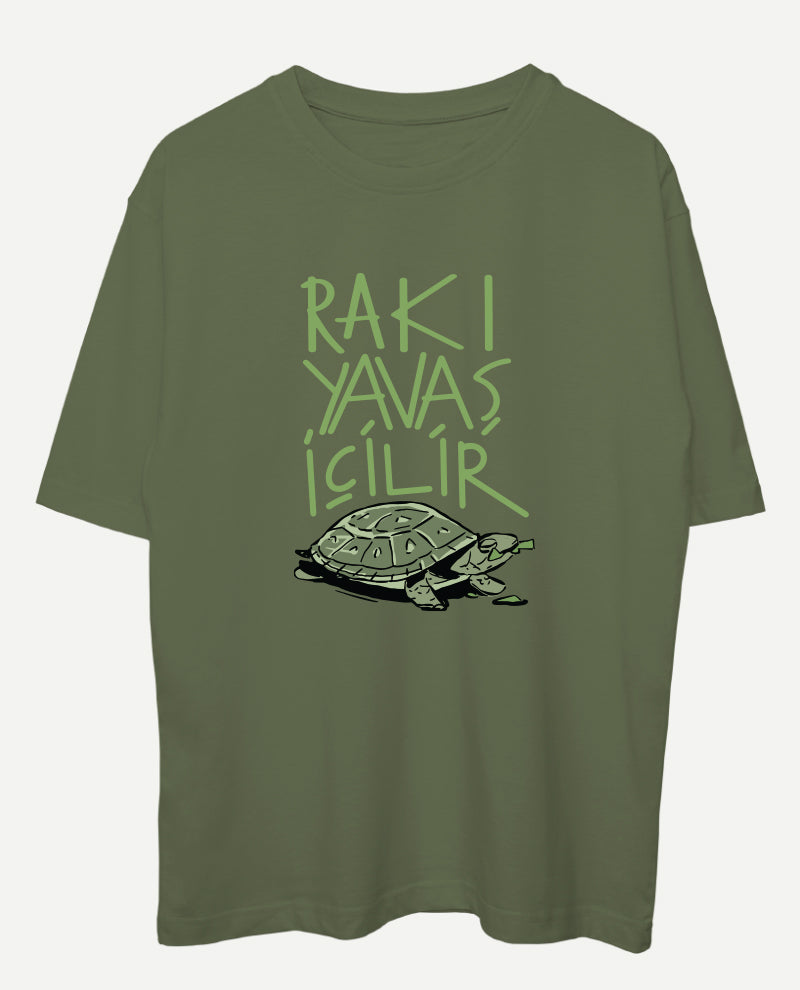 Rakı Yavaş İçilir Oversize Tişört