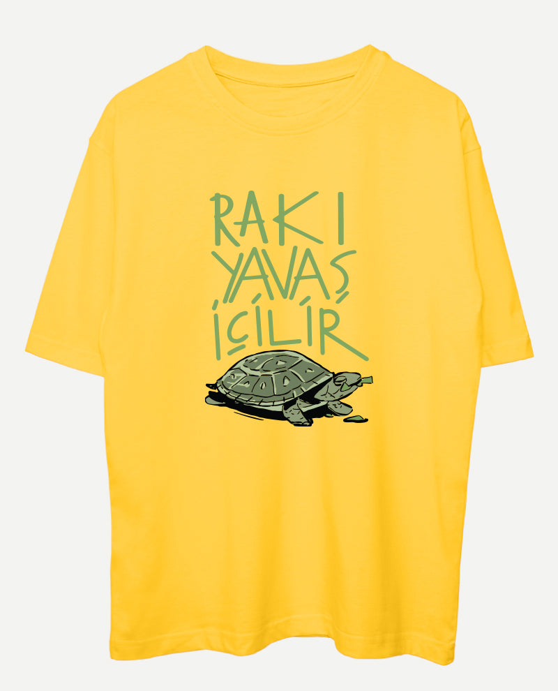 Rakı Yavaş İçilir Oversize Tişört