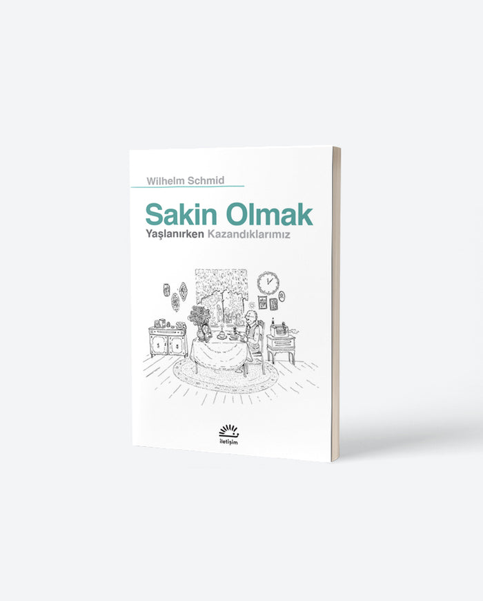 Sakin Olmak Yaşlanırken Kazandıklarımız