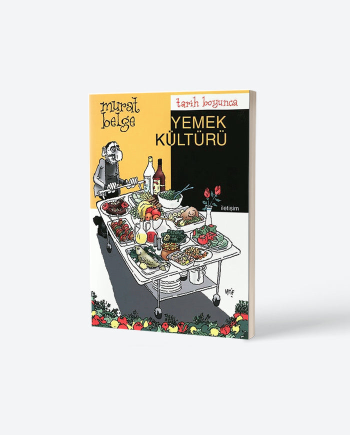 Tarih Boyunca Yemek Kültürü