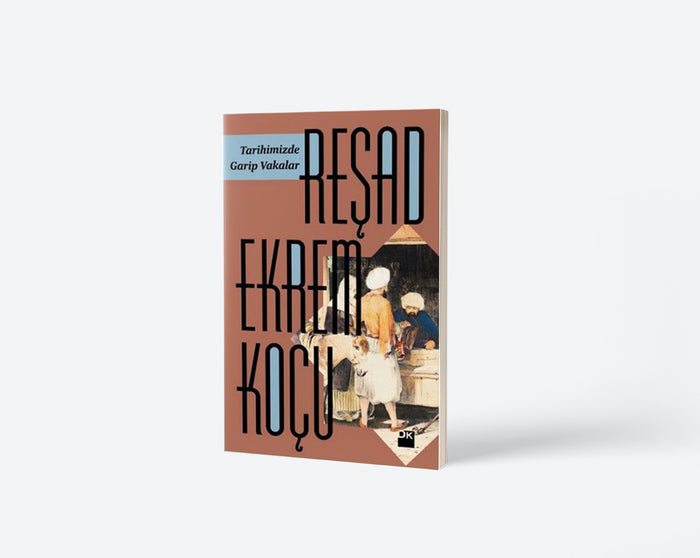 Tarihimizde Garip Vakalar