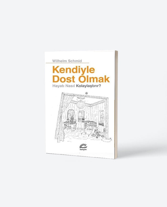 Kendiyle Dost Olmak Hayatı Nasıl Kolaylaştırır