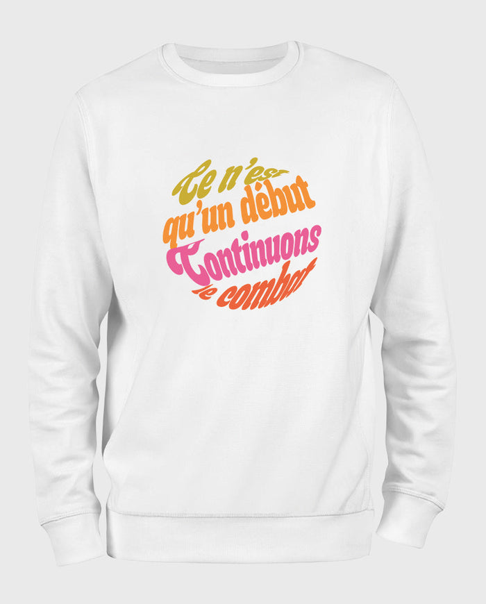 Mücadeleye devam Sweatshirt