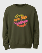 Mücadeleye devam Sweatshirt