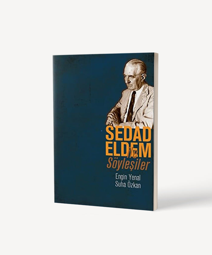 Sedad Eldem ile Söyleşiler