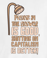 Sh*tting on capitalism Sweatshirt