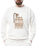 Sh*tting on capitalism Sweatshirt