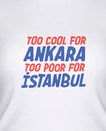 Too cool Kadın Tişört