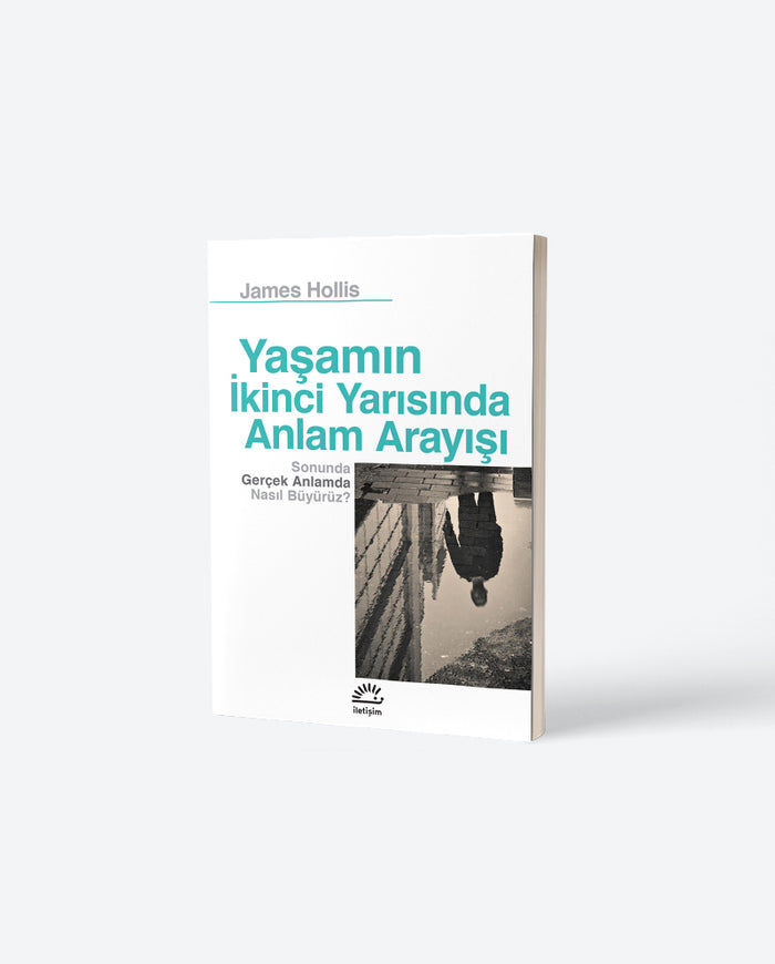 Yaşamın İkinci Yarısında Anlam Arayışı